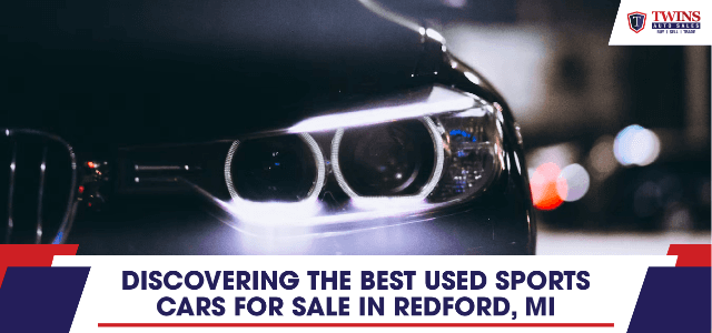 Discovering the Best Used Sports Cars for Sale in Redford, MI