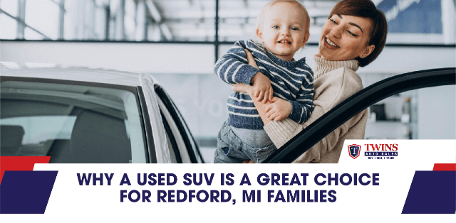 Why a Used SUV is a Great Choice for Redford, MI Families