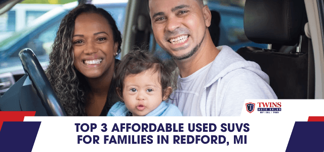 Top 3 Affordable Used SUVs for Families in Redford, MI
